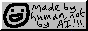 Made by a human not by AI