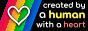 created by a human with a heart